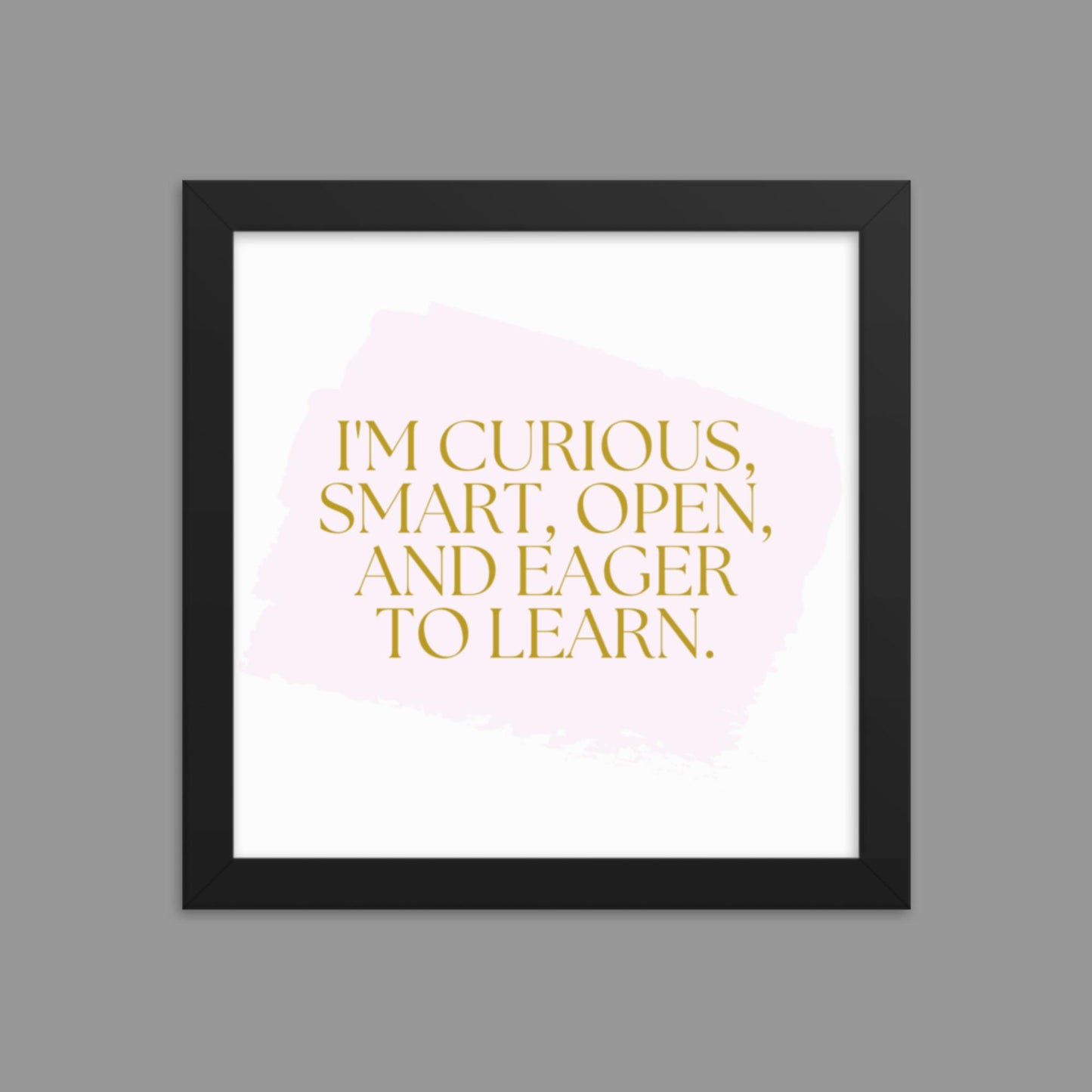 Eager to Learn - Framed poster