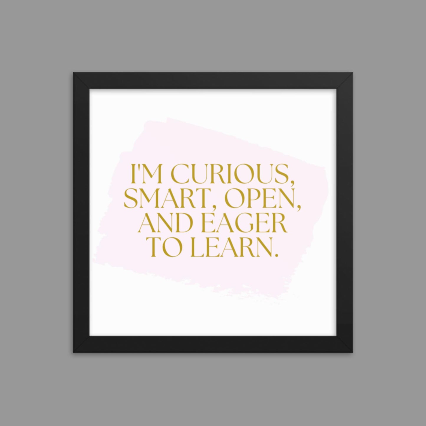 Eager to Learn - Framed poster