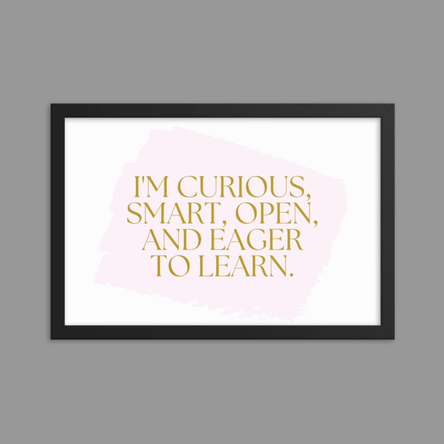 Eager to Learn - Framed poster