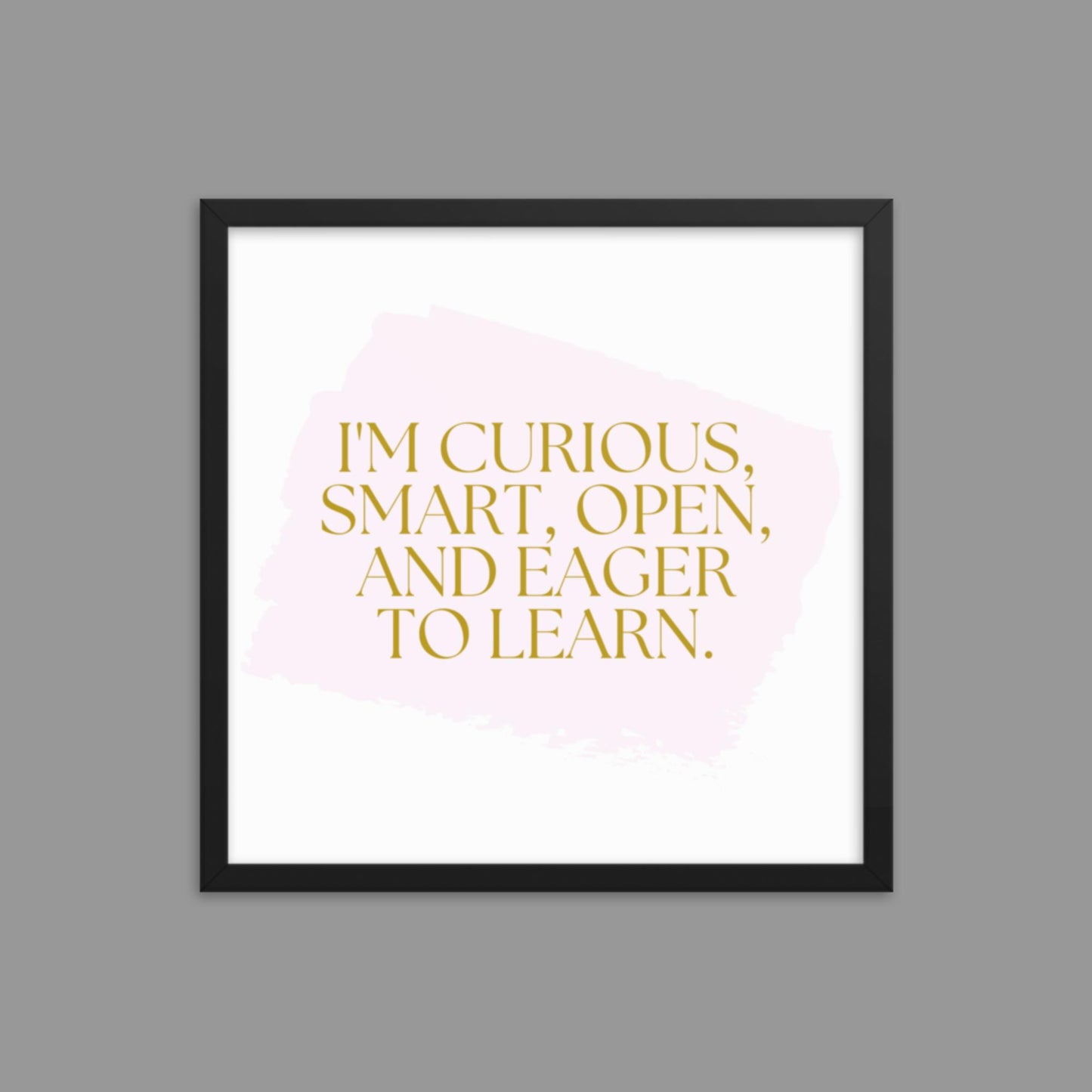 Eager to Learn - Framed poster