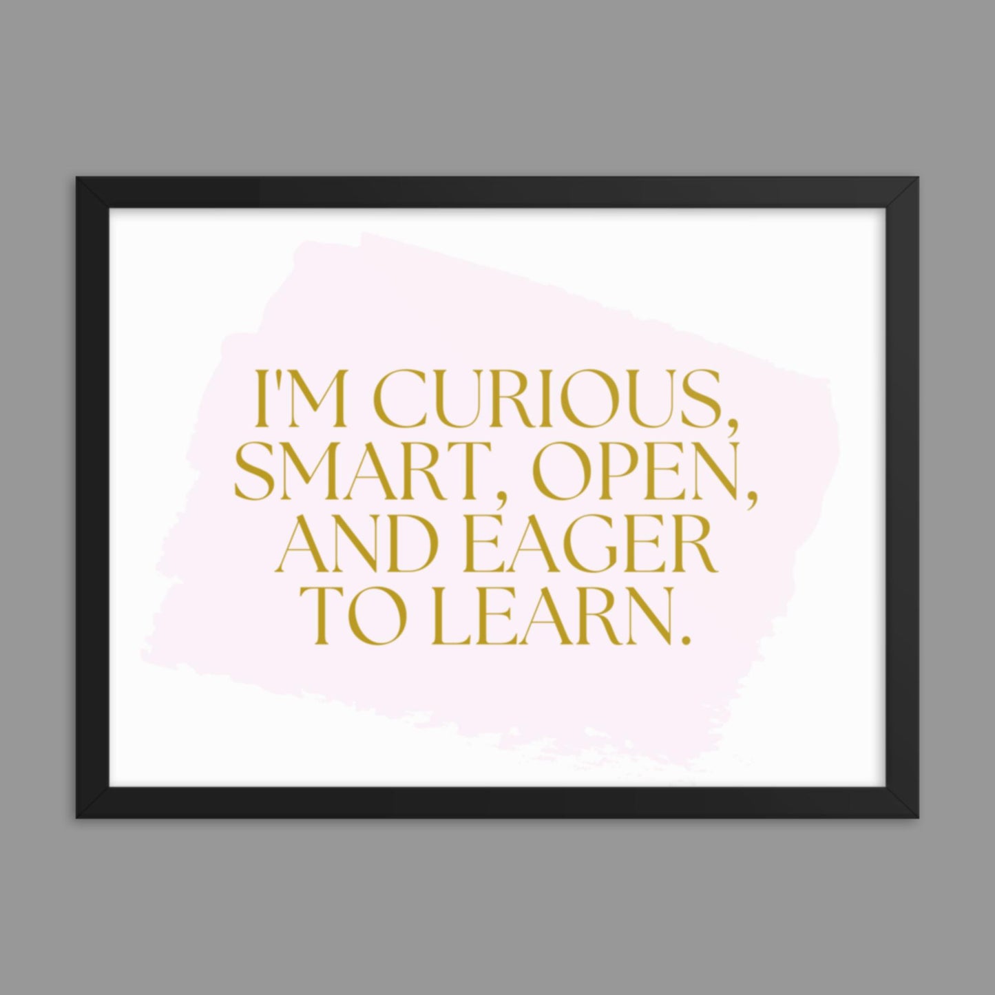 Eager to Learn - Framed poster