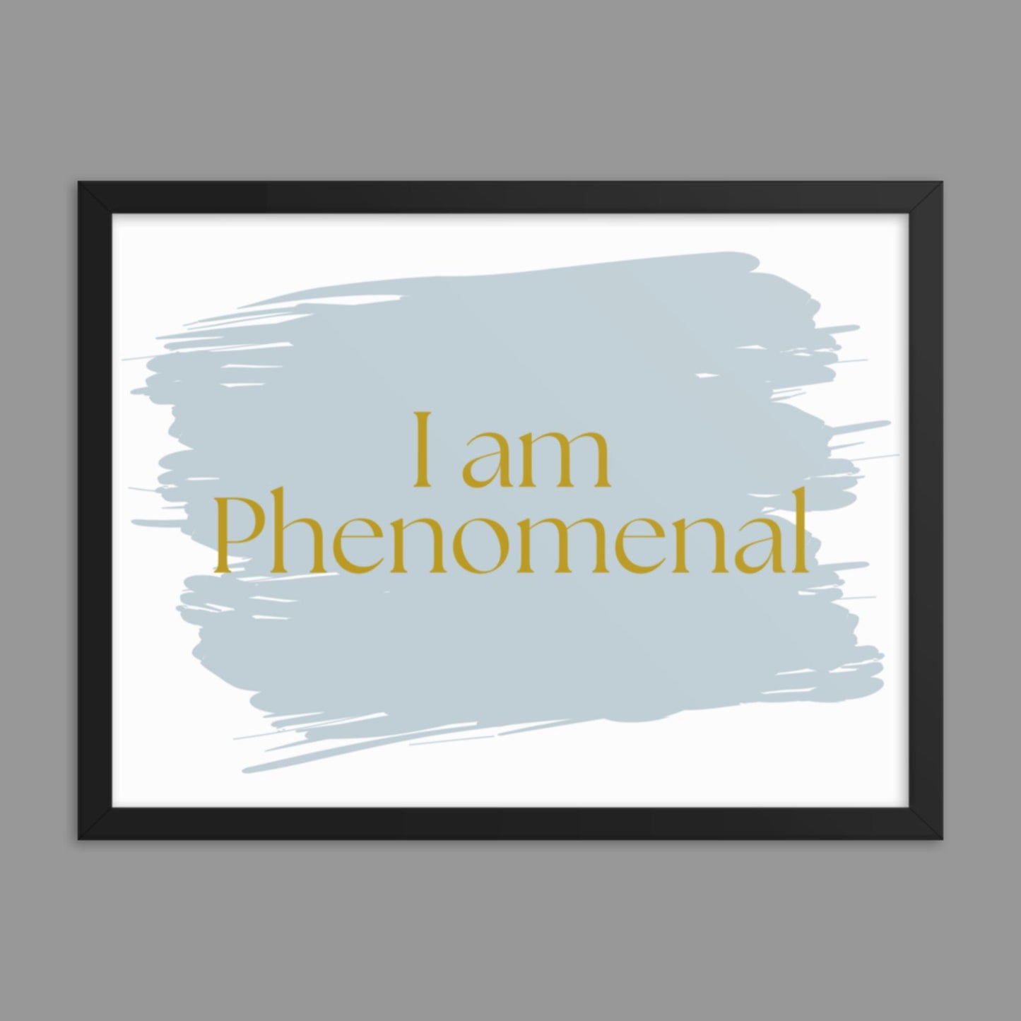 I am Phenomenal - Framed poster