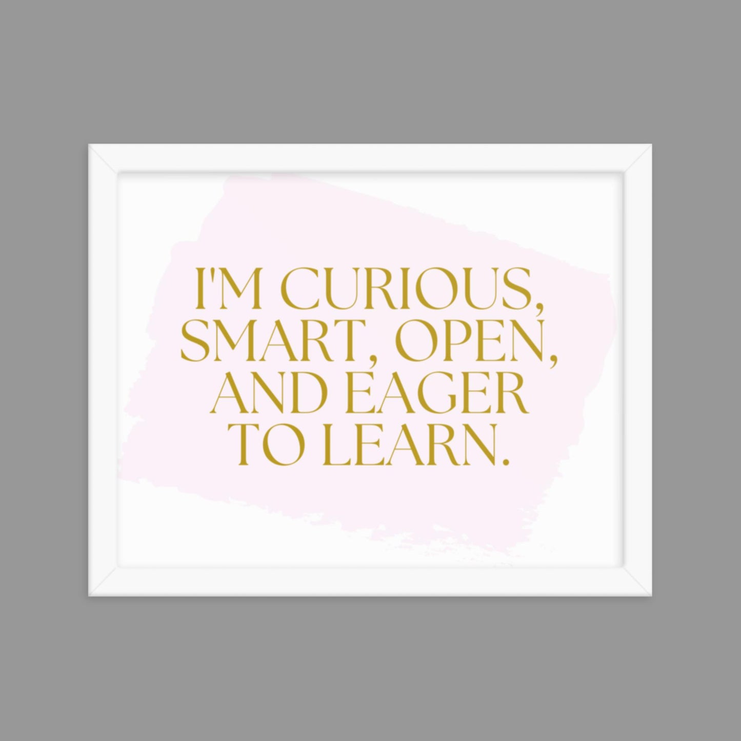 Eager to Learn - Framed poster