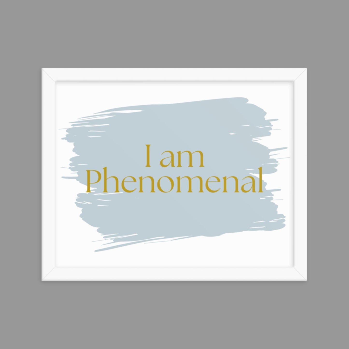 I am Phenomenal - Framed poster