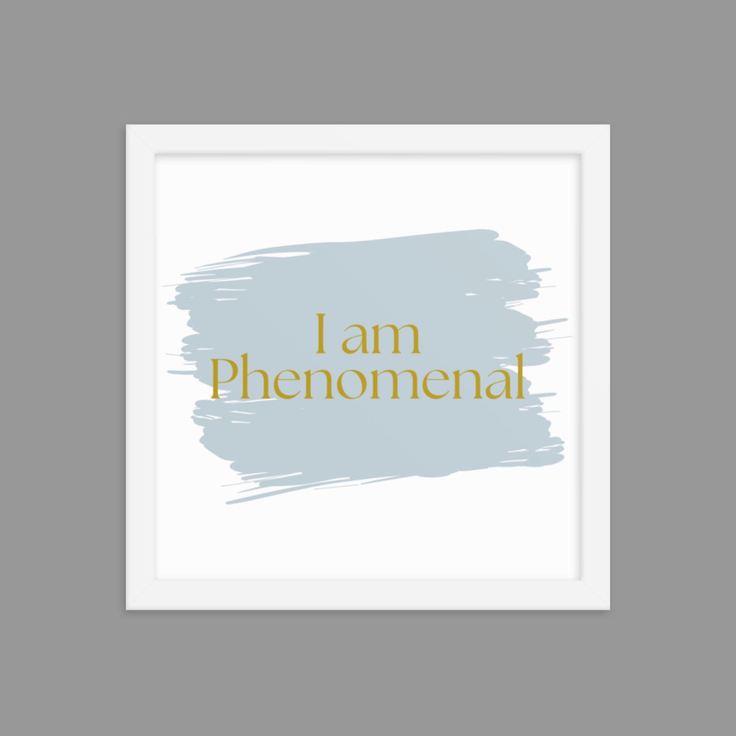 I am Phenomenal - Framed poster