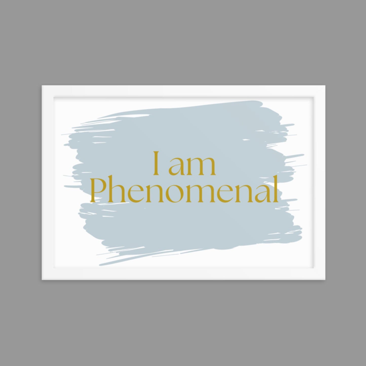 I am Phenomenal - Framed poster