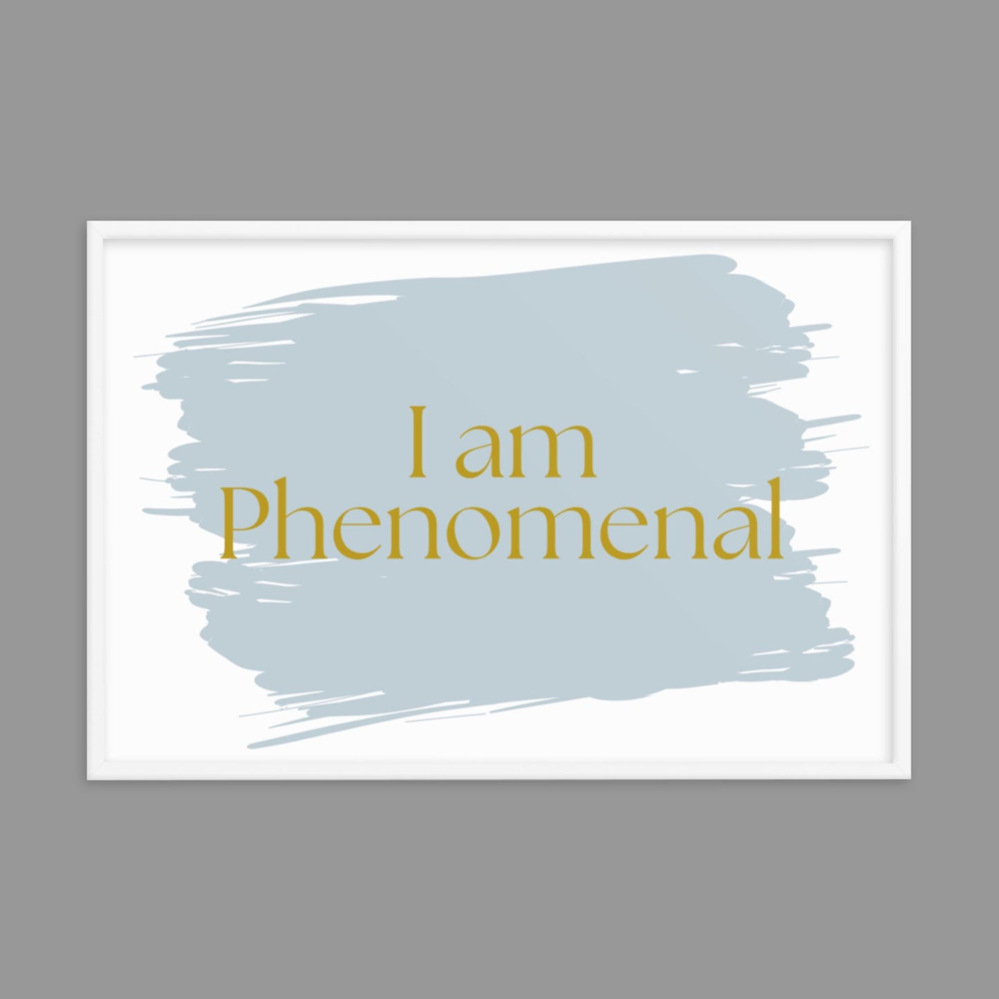 I am Phenomenal - Framed poster