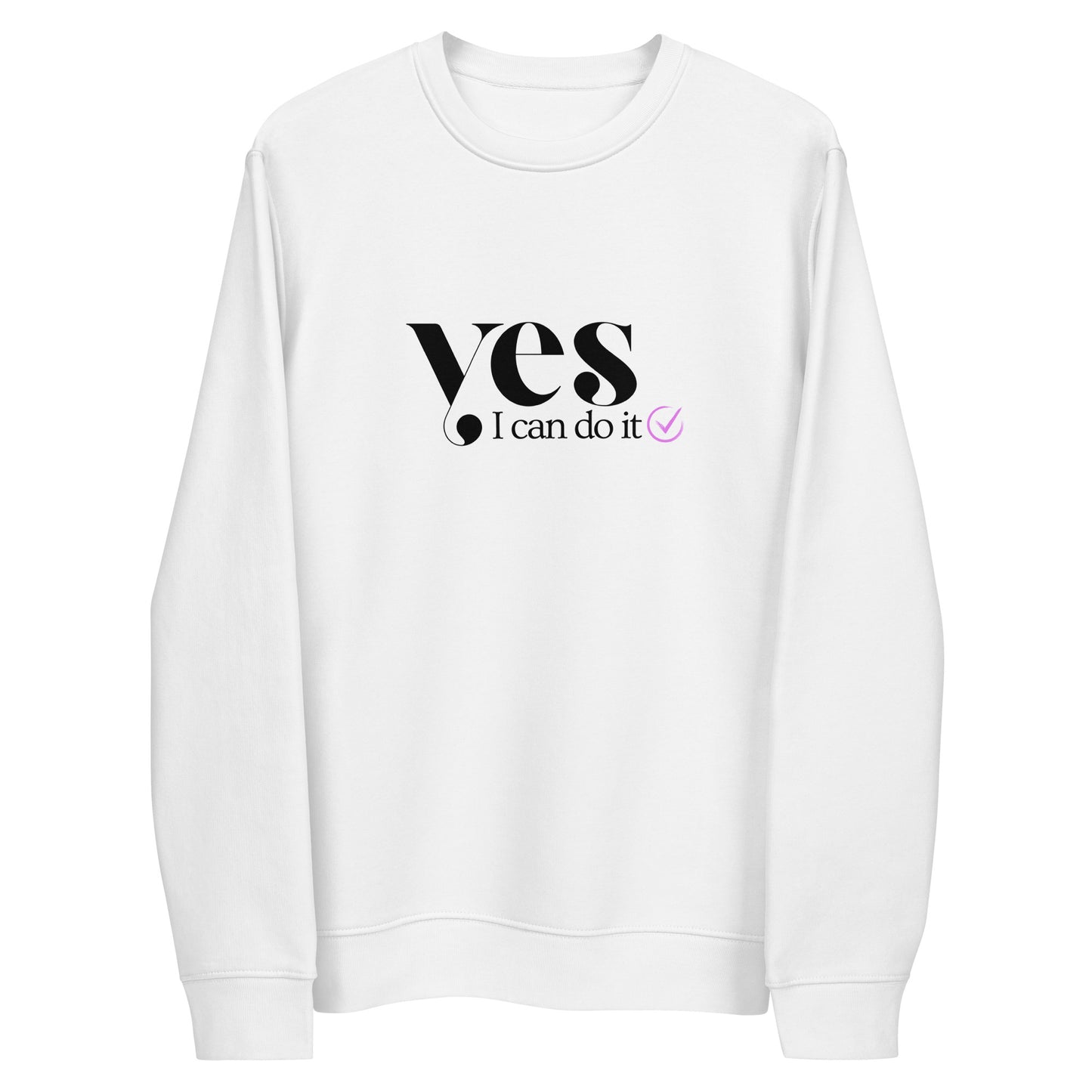 Yes! - Unisex eco sweatshirt