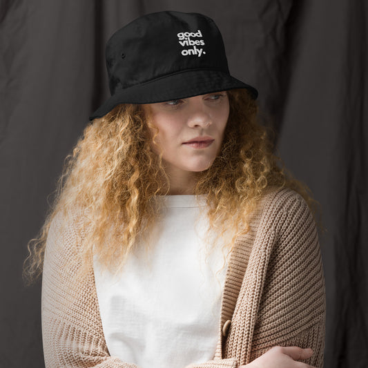 Good Vibes Only - Organic bucket hat