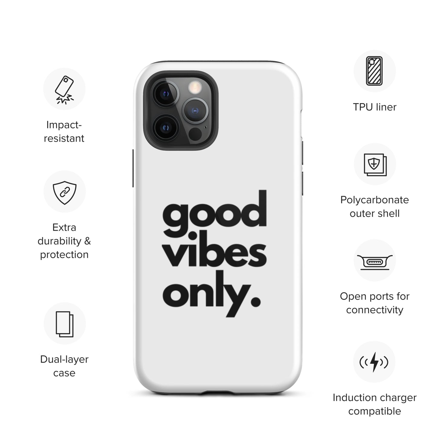 Good Vibes Only - Tough Case for iPhone®