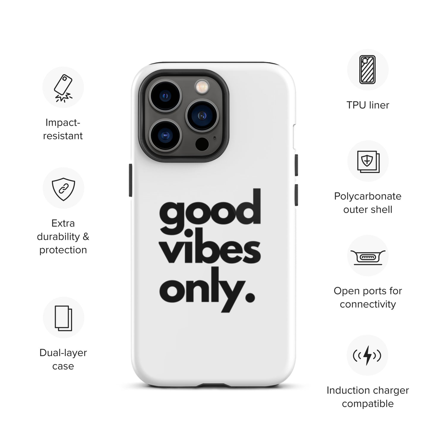 Good Vibes Only - Tough Case for iPhone®