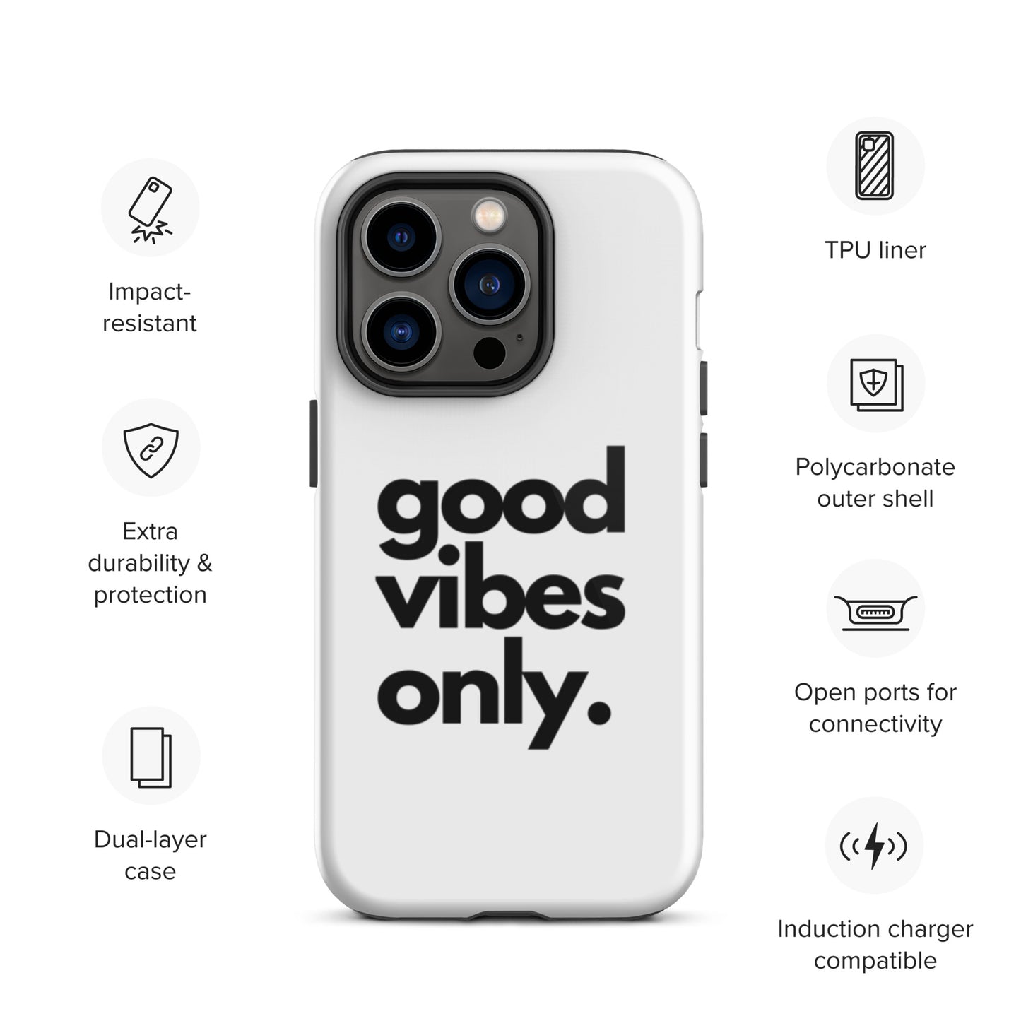 Good Vibes Only - Tough Case for iPhone®