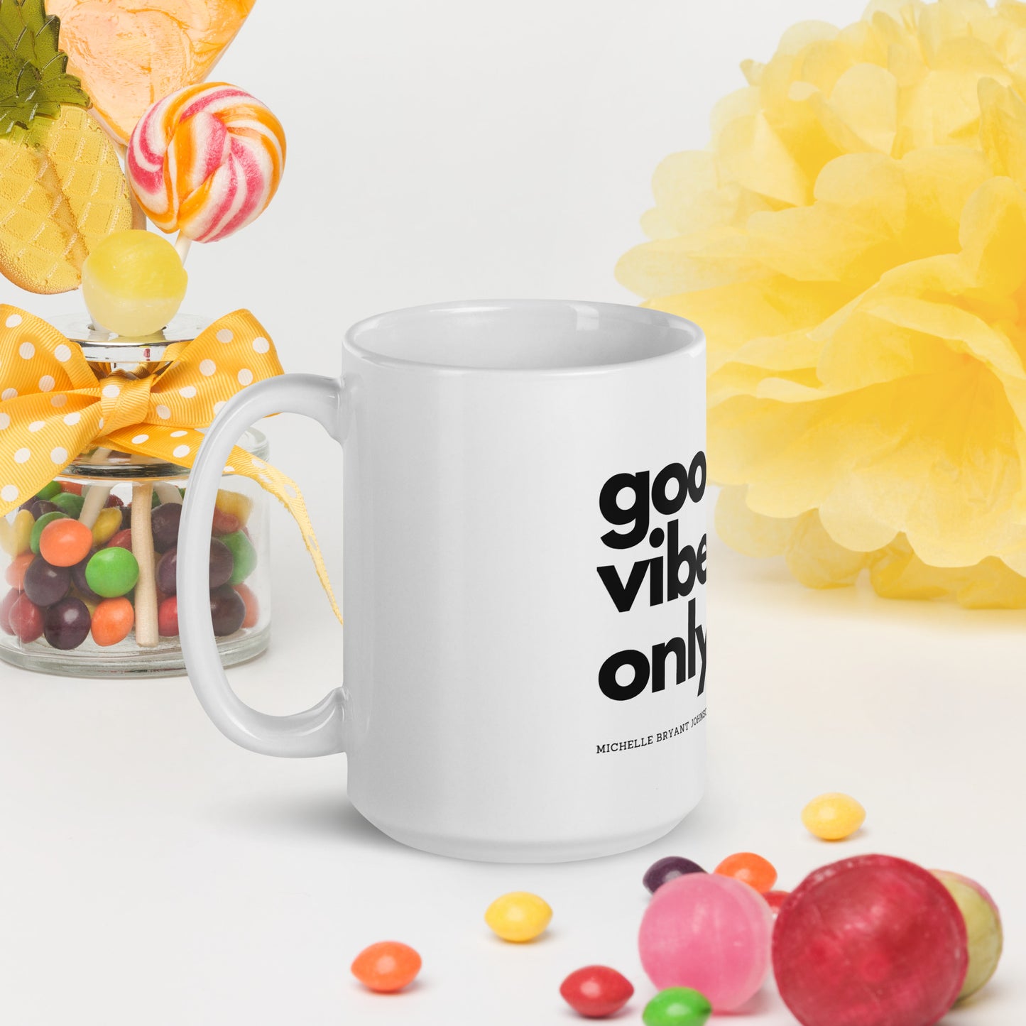 Good Vibes Only - White glossy mug